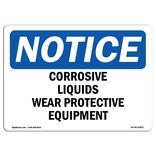 Signmission OSHA, Corrosive Liquids Wear Protective Equipment, 10in X 7in Rigid Plastic, 10" W, 7" H, Landscape OS-NS-P-710-L-10837 - main